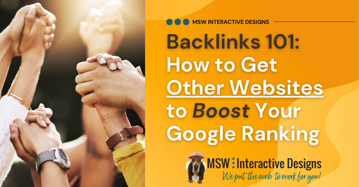 Backlinks 101: How to Get Other Websites to Boost Your Google Ranking