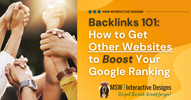 Backlinks 101: How to Get Other Websites to Boost Your Google Ranking