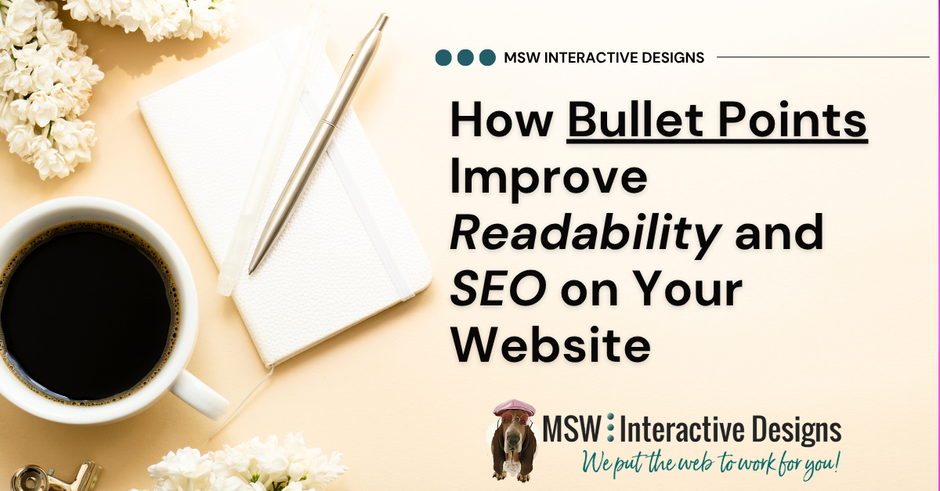 Bullet Point Layout Website How Bullet Points Improve Readability and SEO on Your Website – MSW ...