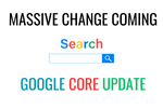 Massive Google Core Update Coming This Month (March 2024)