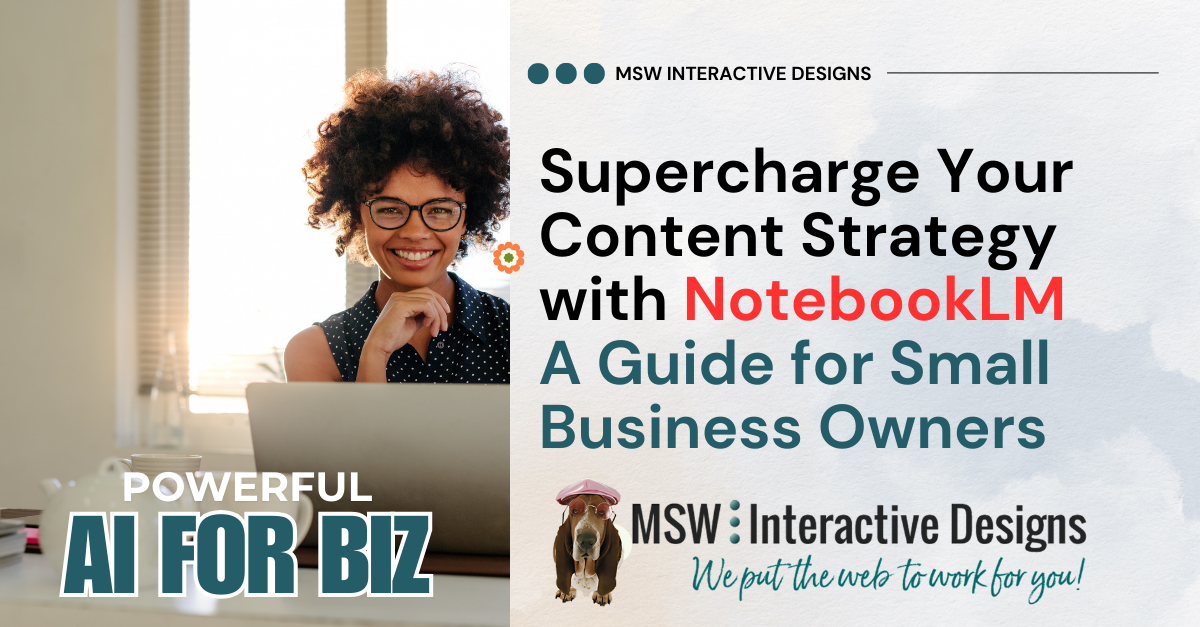 Supercharge Your Content Strategy with NotebookLM: A Guide for Small Business Owners