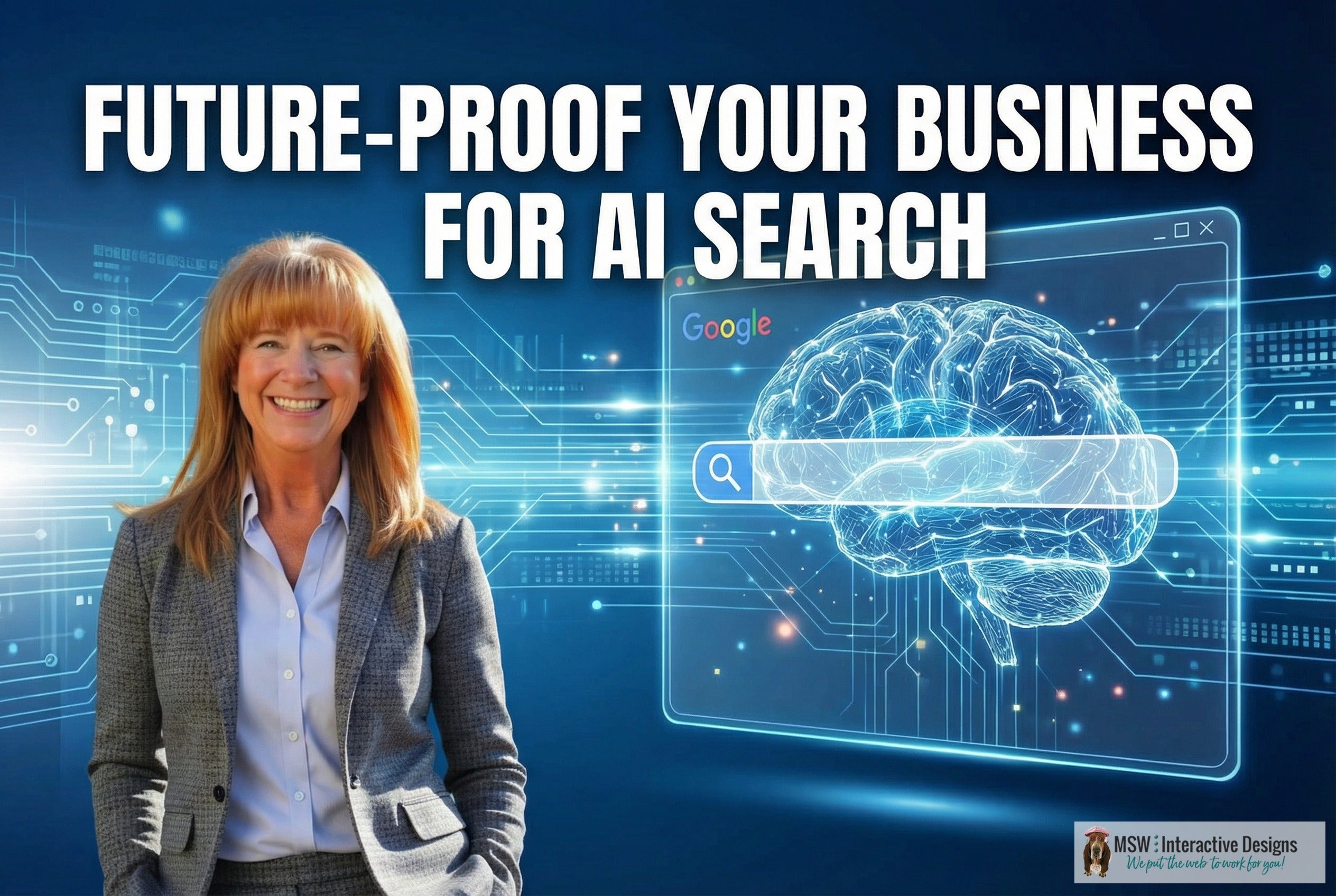 How to Future-Proof Your Business for Google’s AI-Driven Search Revolution