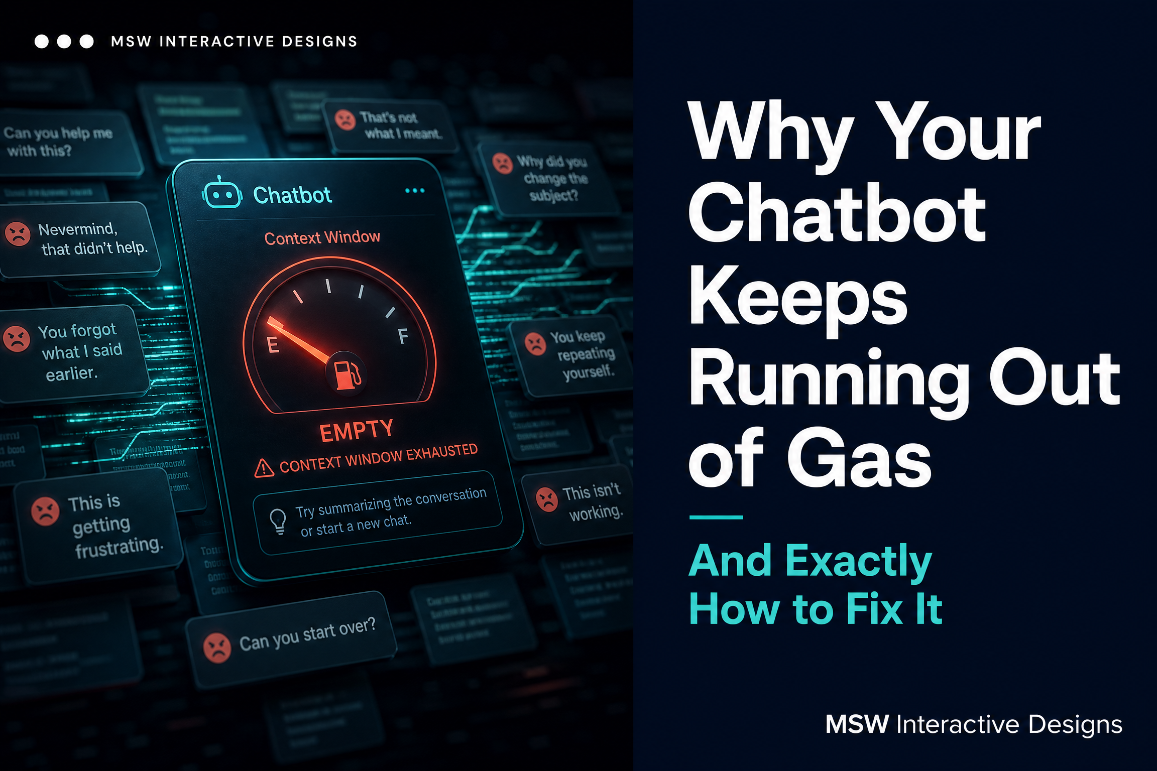 Why Your Chatbot Keeps "Running Out of Gas" and How to Fix It