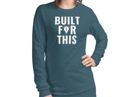 "BUILT FOR THIS" Unisex Long Sleeve Tee: Versatility Meets Valor